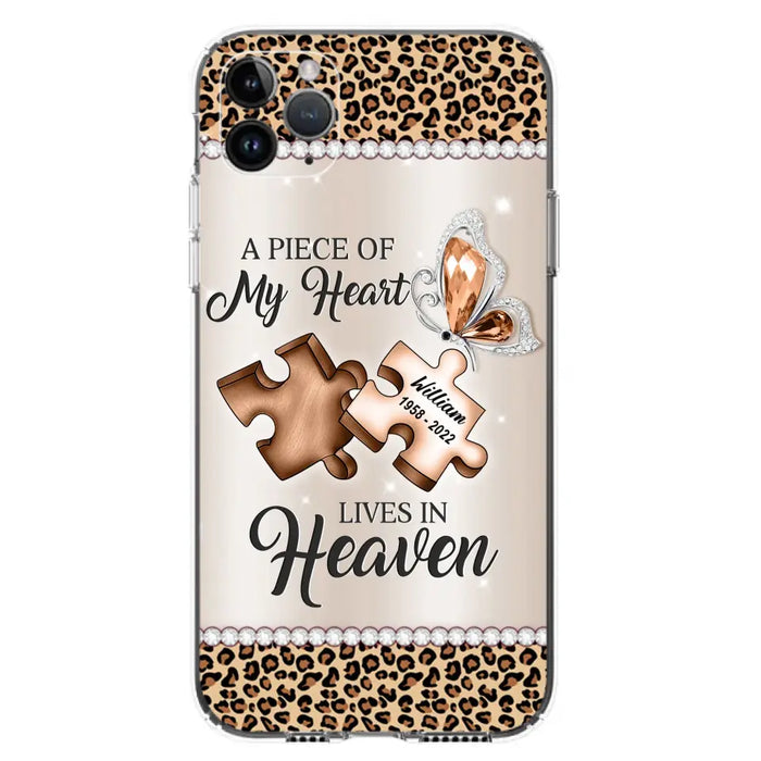 Custom Personalized Memorial Leopard Phone Case - Memorial Gift Idea for Family Member/ Father's Day/ Mother's Day - Case for iPhone/ Samsung - A Piece Of My Heart Lives In Heaven