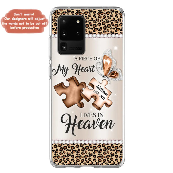 Custom Personalized Memorial Leopard Phone Case - Memorial Gift Idea for Family Member/ Father's Day/ Mother's Day - Case for iPhone/ Samsung - A Piece Of My Heart Lives In Heaven