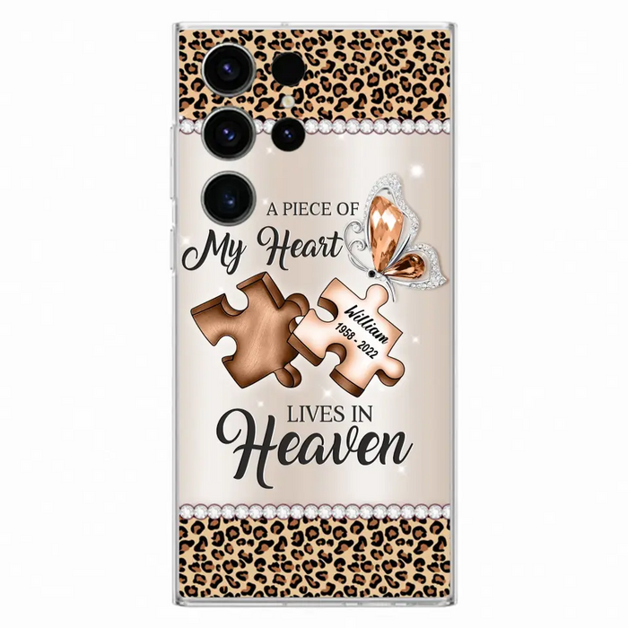 Custom Personalized Memorial Leopard Phone Case - Memorial Gift Idea for Family Member/ Father's Day/ Mother's Day - Case for iPhone/ Samsung - A Piece Of My Heart Lives In Heaven