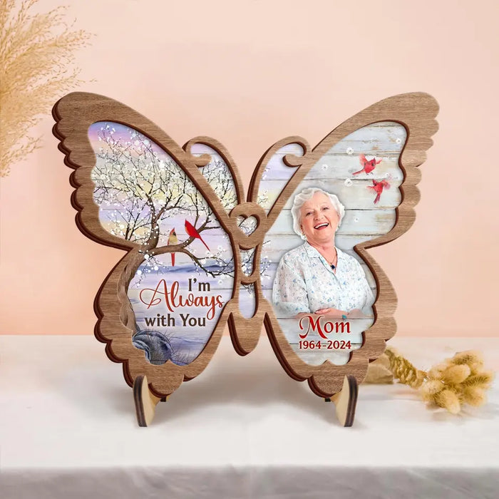 Custom Personalized Memorial Butterfly 2 Layered Wooden Art - Upload Photo - Keepsake Gift Idea For Family Member - I'm Always With You