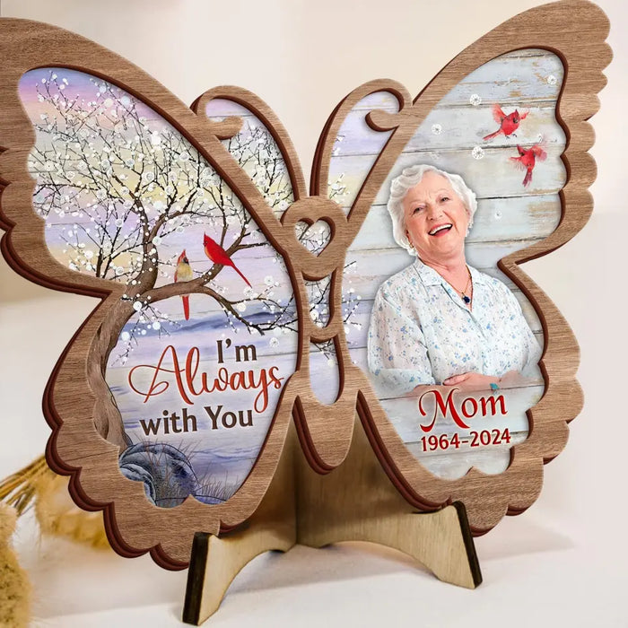 Custom Personalized Memorial Butterfly 2 Layered Wooden Art - Upload Photo - Keepsake Gift Idea For Family Member - I'm Always With You