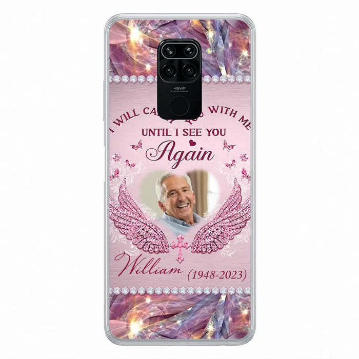 Custom Personalized Memorial Phone Case - Upload Photo - Memorial Gift Idea For Family Member - Until I See You Again - Case For Xiaomi/ Oppo/ Huawei