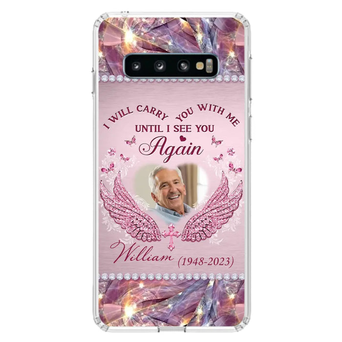 Custom Personalized Memorial Phone Case - Upload Photo - Memorial Gift Idea For Family Member - Until I See You Again - Case for iPhone/ Samsung