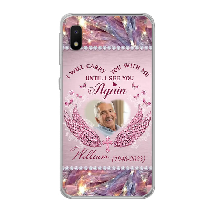 Custom Personalized Memorial Phone Case - Upload Photo - Memorial Gift Idea For Family Member - Until I See You Again - Case for iPhone/ Samsung