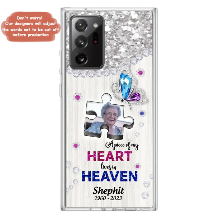 Custom Personalized Memorial Phone Case - Upload Photo - Memorial Gift Idea For Family Member -  A Piece Of My Heart Lives In Heaven - Case for iPhone/ Samsung