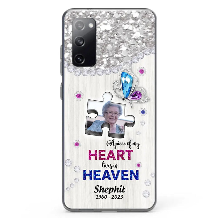 Custom Personalized Memorial Phone Case - Upload Photo - Memorial Gift Idea For Family Member -  A Piece Of My Heart Lives In Heaven - Case for iPhone/ Samsung