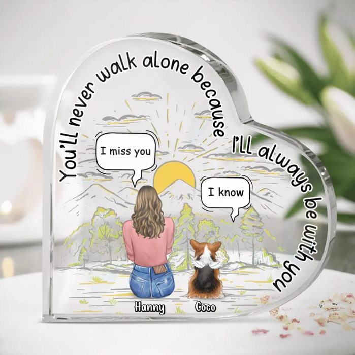 Personalized Memorial Pet Crystal Heart - Adult/Couple/Family With Up to 4 Pets - Gift Idea For Dog/Cat Lover - You'll Never Walk Alone Because I'll Always Be With You