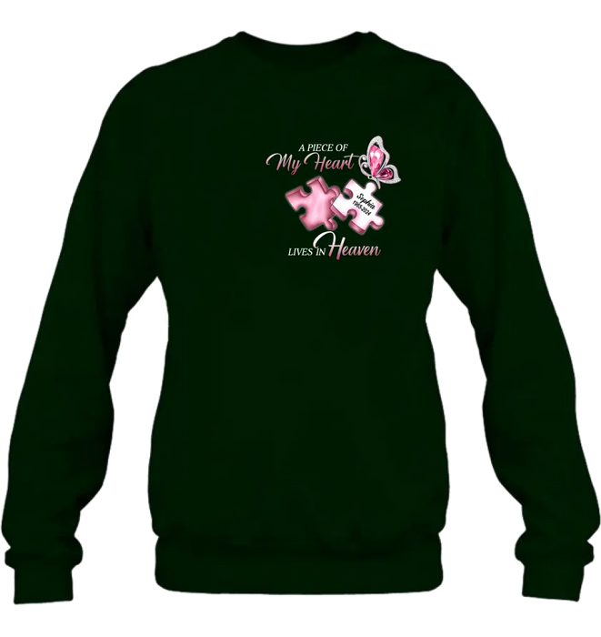 Personalized Memorial Shirt/Hoodie - Memorial Gift For Family Member - A Piece Of My Heart Lives In Heaven