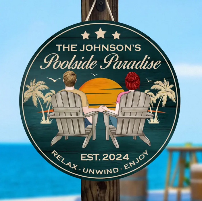 Personalized Poolside Paradise Wooden Sign - Gift Idea For Couple/Husband And Wife - Relax Unwind Enjoy
