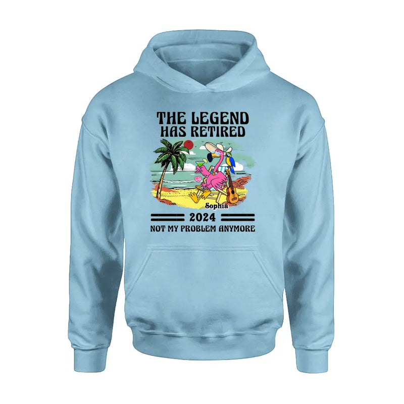 Personalized Retirement Shirt/Hoodie - Gift Idea To Grandma/Grandpa/Father/Mother/Colleague - The Legend Has Retired 2024 Not My Problem Anymore