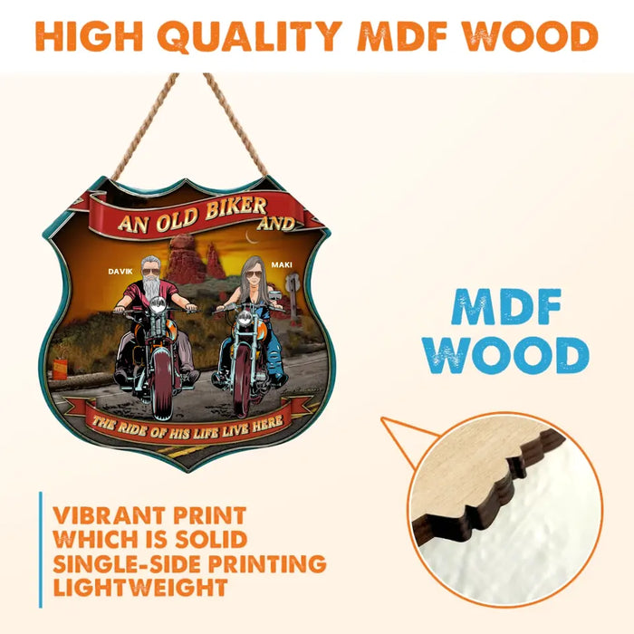 Personalized Biker Wooden Sign - Gift Idea For Couple/Husband And Wife - An Old Biker And The Ride Of His Life Live Here