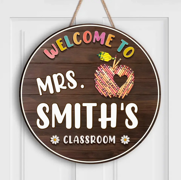 Personalized Teacher Wooden Sign - Teacher Gifts Idea - Classroom Door Hanger - Welcome To Classroom