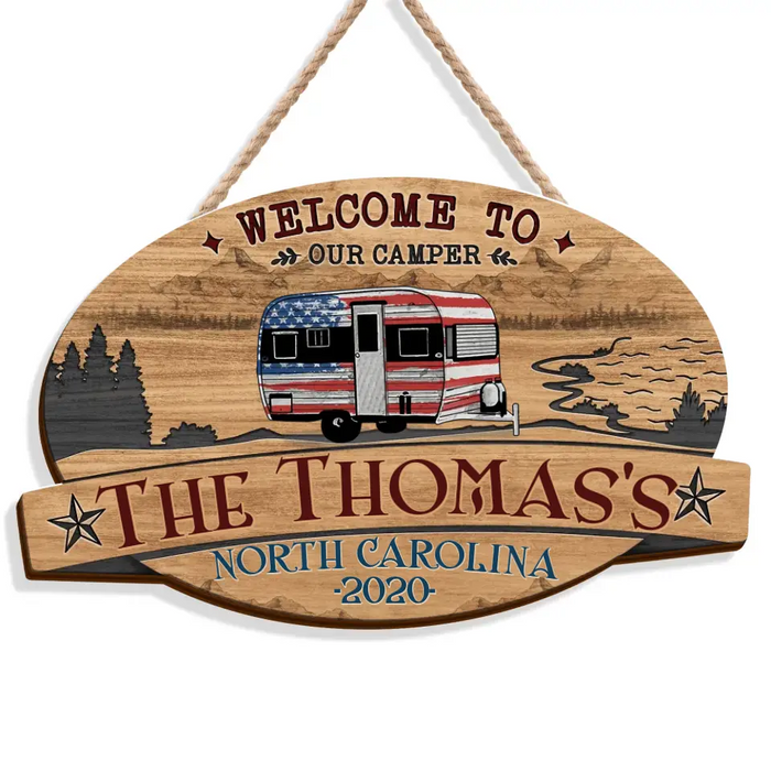 Custom Personalized Camping Wooden Sign - 4th Of July Gift Idea For Camping Lover - Welcome To Our Camper