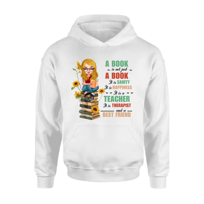 Personalized A Book Is Not Just A Book T-Shirt/Hoodie - Gift Idea For Reading Lover