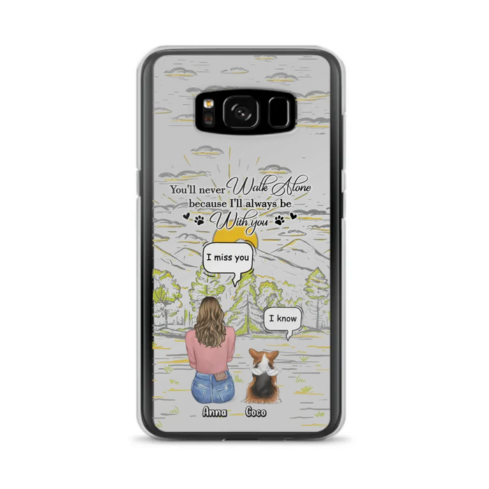 Personalized Memorial iPhone/Samsung Cases - Gift Idea For Pet Owner with up to 4 Pets - You'll Never Walk Alone Because I'll Always Be With You