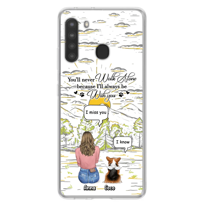 Personalized Memorial iPhone/Samsung Cases - Gift Idea For Pet Owner with up to 4 Pets - You'll Never Walk Alone Because I'll Always Be With You