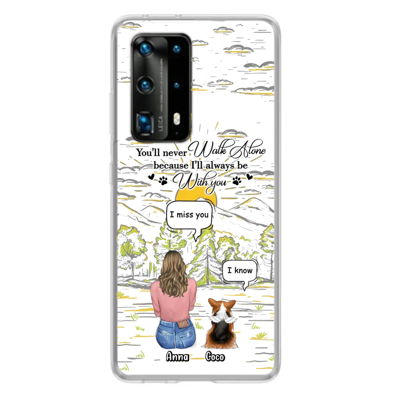 Custom Personalized Memorial Phone Cases For Xiaomi/ Oppo/ Huawei - Gift Idea For Pet Owner with up to 4 Pets - You'll Never Walk Alone Because I'll Always Be With You