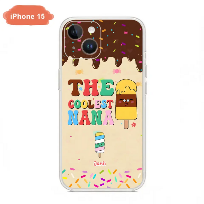 Personalized The Coolest Nana Phone Case - Up to 10 Kids - Mother's Day Gift Idea for Grandma/ Mom - Case for iPhone/ Samsung
