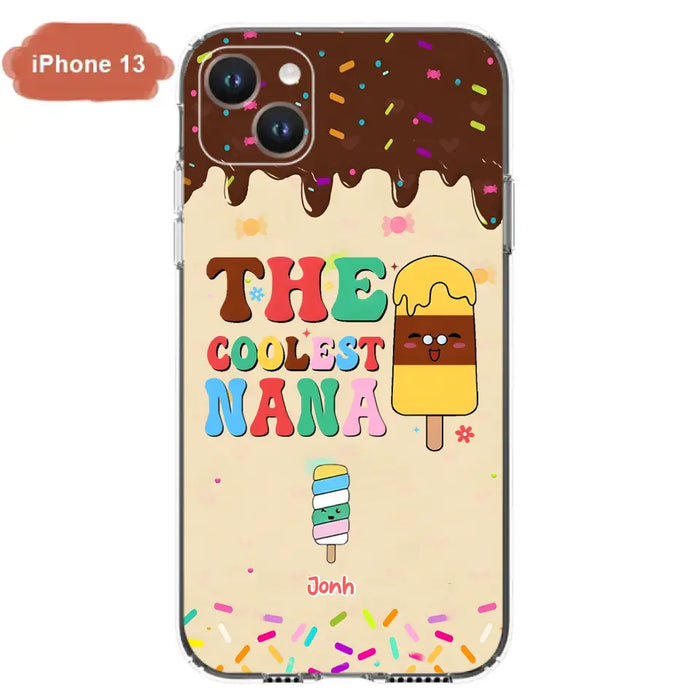 Personalized The Coolest Nana Phone Case - Up to 10 Kids - Mother's Day Gift Idea for Grandma/ Mom - Case for iPhone/ Samsung