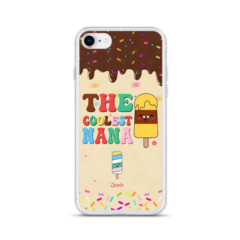 Personalized The Coolest Nana Phone Case - Up to 10 Kids - Mother's Day Gift Idea for Grandma/ Mom - Case for iPhone/ Samsung