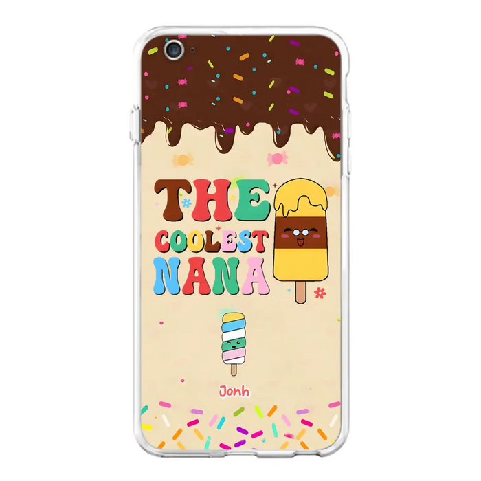 Personalized The Coolest Nana Phone Case - Up to 10 Kids - Mother's Day Gift Idea for Grandma/ Mom - Case for iPhone/ Samsung