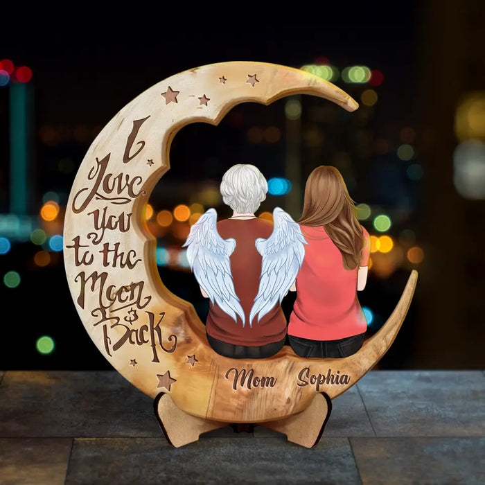 Custom Personalized Memorial Moon Wooden Art - Memorial Gift For Couple/ Parent/ Family Member - Can Choose Gender And Age - I Love You To The Moon And Back