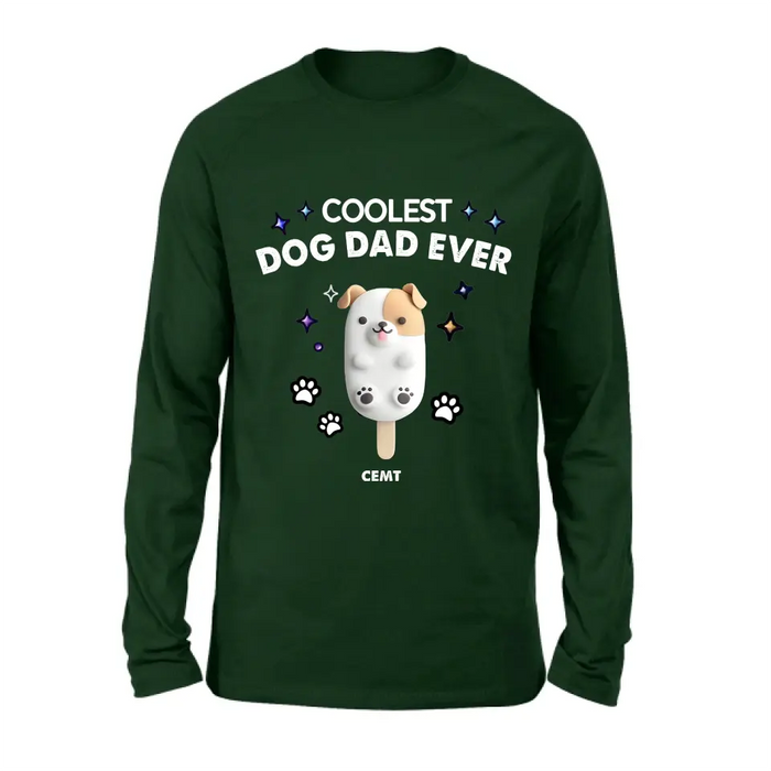 Personalized Dog Popsicles T-Shirt/Long Sleeve/Sweatshirt/Hoodie - Gift Idea For Dog Lover - Coolest Dog Dad Ever