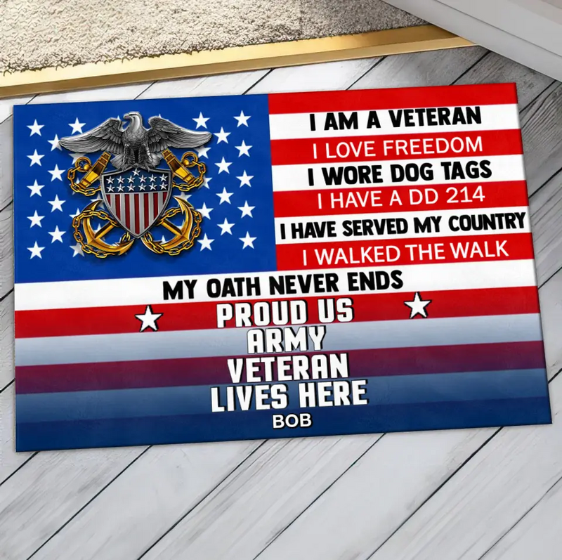 Personalized Military Doormat - Gift Idea For Veteran - I Am A Veteran I Love Freedom Proud Us Army Veteran Lives Here