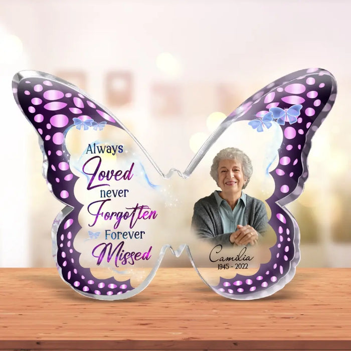 Custom Personalized Memorial Photo Butterfly Acrylic Plaque - Memorial Gift Idea For Christmas - Always Loved Never Forgotten Forever Missed