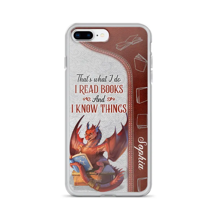 Personalized Red Book Dragon Phone Case - Gift Idea For Book Lovers - That's What I Do I Read Books And I Know Things - Case For iPhone/Samsung