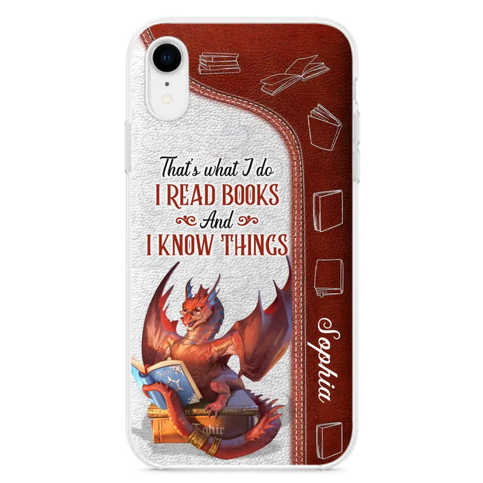 Personalized Red Book Dragon Phone Case - Gift Idea For Book Lovers - That's What I Do I Read Books And I Know Things - Case For iPhone/Samsung