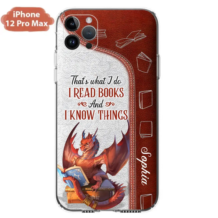 Personalized Red Book Dragon Phone Case - Gift Idea For Book Lovers - That's What I Do I Read Books And I Know Things - Case For iPhone/Samsung