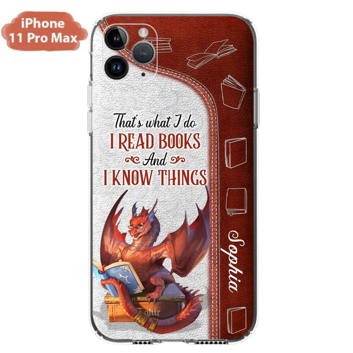 Personalized Red Book Dragon Phone Case - Gift Idea For Book Lovers - That's What I Do I Read Books And I Know Things - Case For iPhone/Samsung