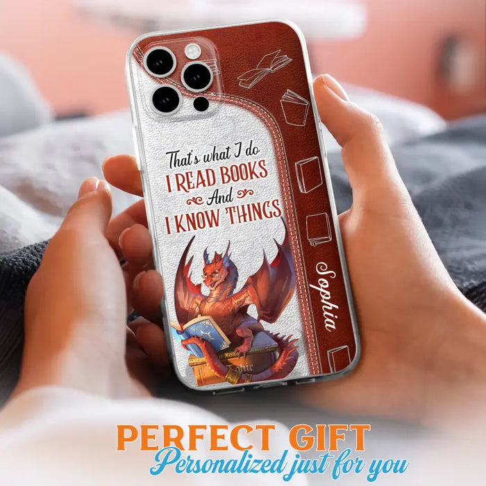 Personalized Red Book Dragon Phone Case - Gift Idea For Book Lovers - That's What I Do I Read Books And I Know Things - Case For iPhone/Samsung