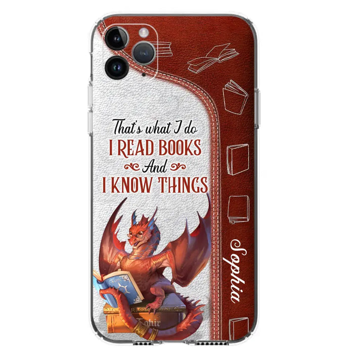 Personalized Red Book Dragon Phone Case - Gift Idea For Book Lovers - That's What I Do I Read Books And I Know Things - Case For iPhone/Samsung