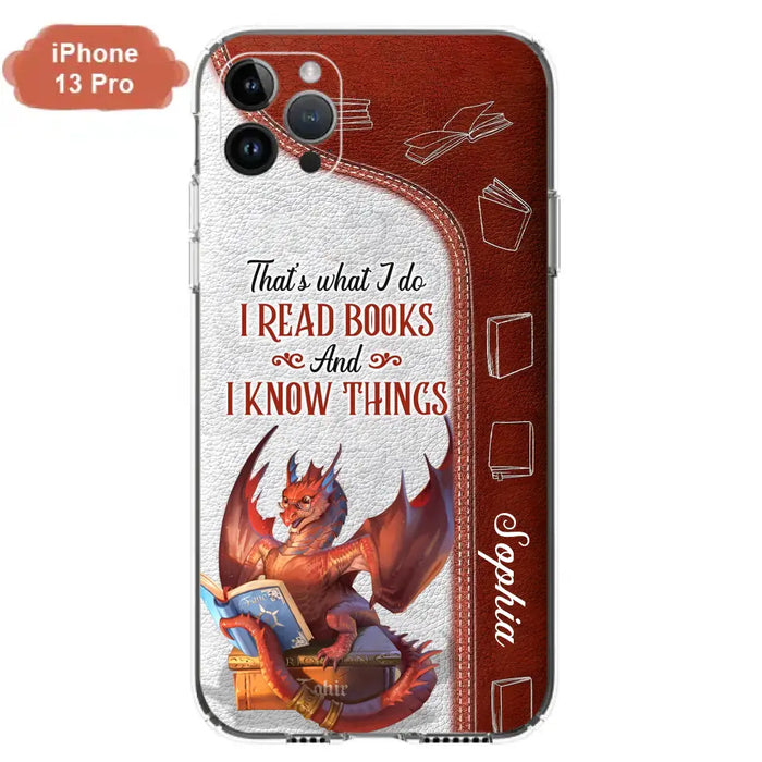 Personalized Red Book Dragon Phone Case - Gift Idea For Book Lovers - That's What I Do I Read Books And I Know Things - Case For iPhone/Samsung