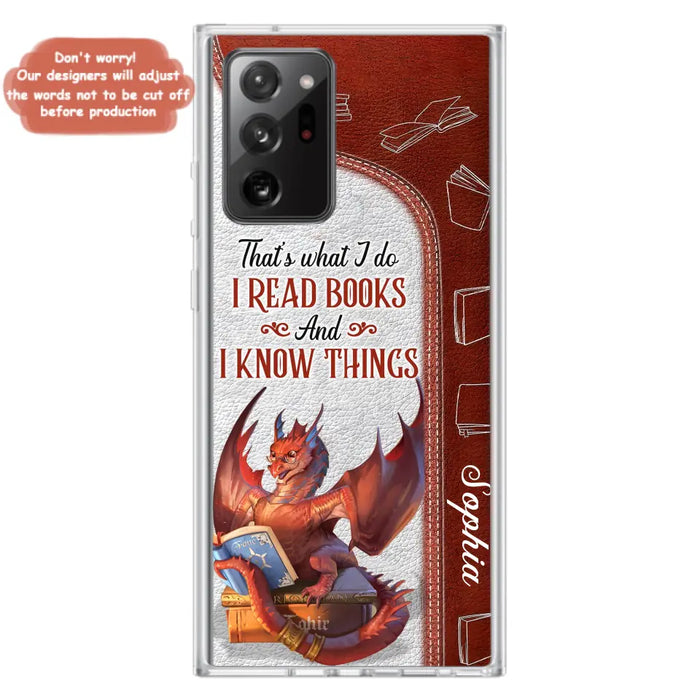 Personalized Red Book Dragon Phone Case - Gift Idea For Book Lovers - That's What I Do I Read Books And I Know Things - Case For iPhone/Samsung