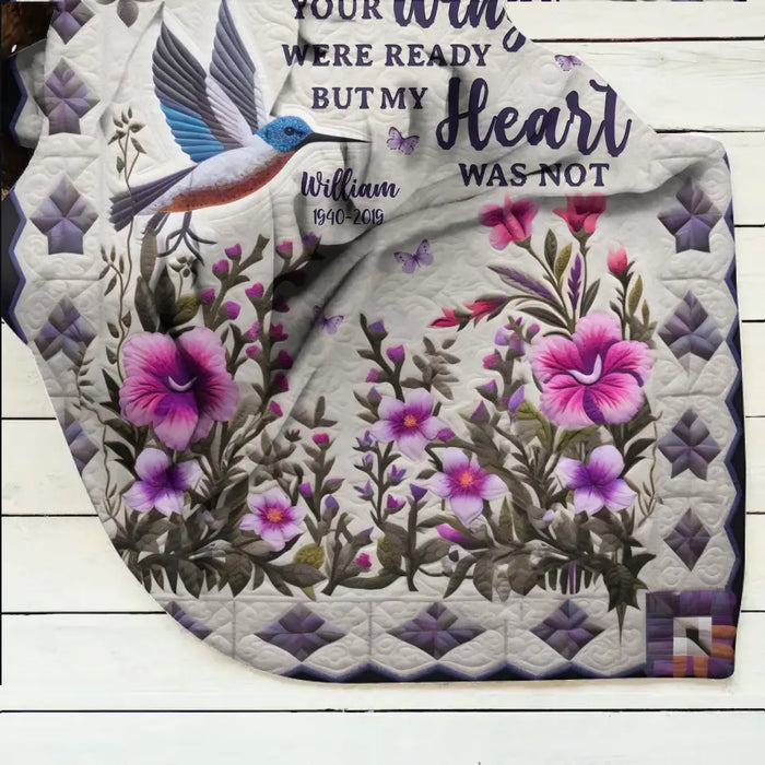 Personalized Hummingbird Memorial Fleece Throw Blanket/Quilt - Memorial Gift Idea For Family Member/Dad/Mom - Your Wings Were Ready But My Heart Was Not