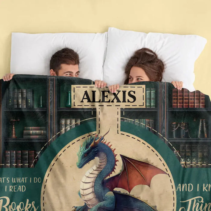 Personalized Reading Book Fleece Throw Blanket/Quilt - Gift Idea For Reading Lover - That's What I Do I Read Books And I Know Things