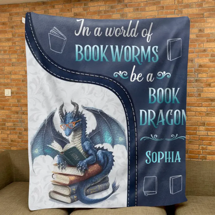 Personalized Book Dragon Quilt/Fleece Throw Blanket - Gift Idea For Book Lover - In A World Of Book Worms Be A Book Dragon