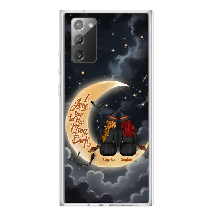 Custom Personalized Witches Phone Case For iPhone/ Samsung - Gift Idea For Friend -Memorial Gift - I Love You To The Moon & Back