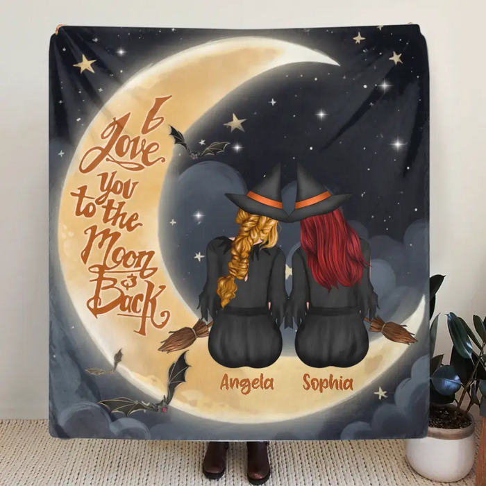 Custom Personalized Witches Quilt/Fleece Throw Blanket - Gift Idea For Friend - Memorial Gift - I Love You To The Moon & Back