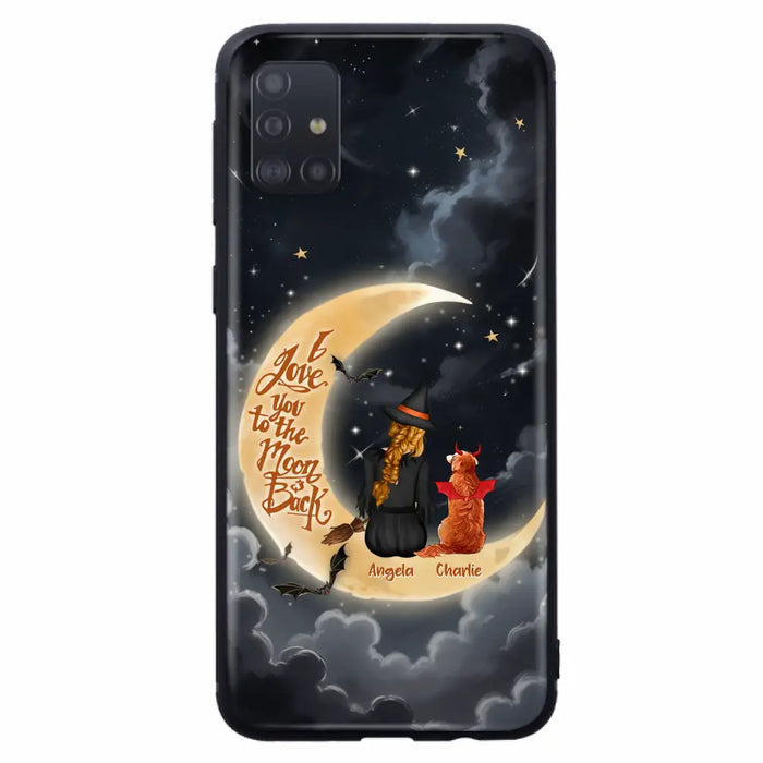 Custom Personalized Witch Dog Phone Case - Gift Idea To Dog Mom/ Dog Lover - I Love You To The Moon And Back - Case For Xiaomi/ Oppo/ Huawei