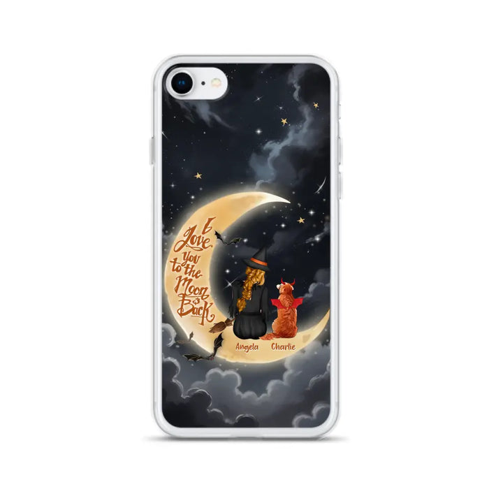 Custom Personalized Witch Dog Phone Case - Gift Idea To Dog Mom/ Dog Lover - I Love You To The Moon And Back - Case For Xiaomi/ Oppo/ Huawei