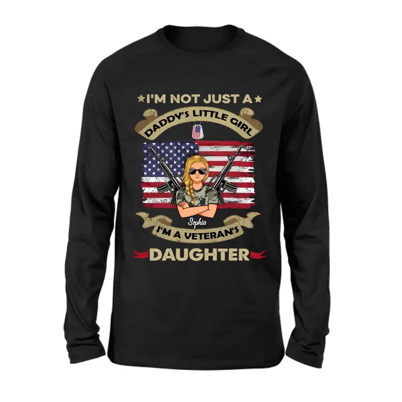 Personalized Veteran's Daughter T-Shirt/Long Sleeve/Sweatshirt/Hoodie - Gift Idea For Veteran - I'm Not Just A Daddy's Little Girl I'm A Veteran's Daughter