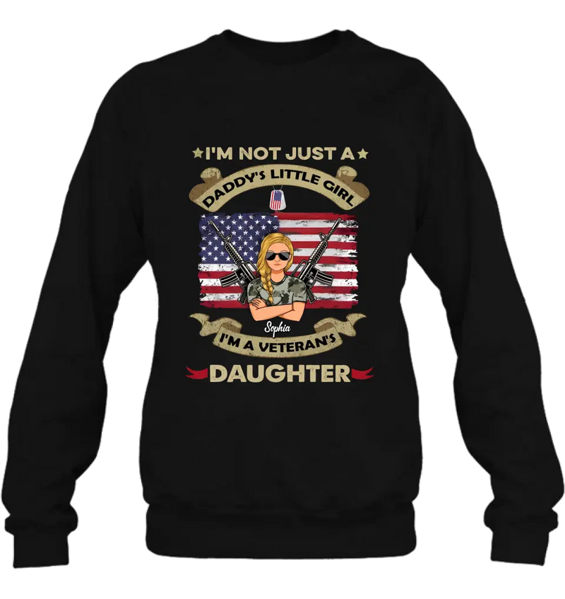 Personalized Veteran's Daughter T-Shirt/Long Sleeve/Sweatshirt/Hoodie - Gift Idea For Veteran - I'm Not Just A Daddy's Little Girl I'm A Veteran's Daughter
