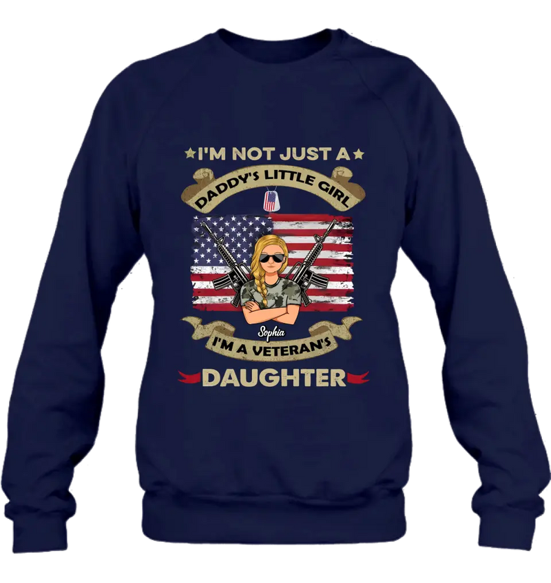 Personalized Veteran's Daughter T-Shirt/Long Sleeve/Sweatshirt/Hoodie - Gift Idea For Veteran - I'm Not Just A Daddy's Little Girl I'm A Veteran's Daughter