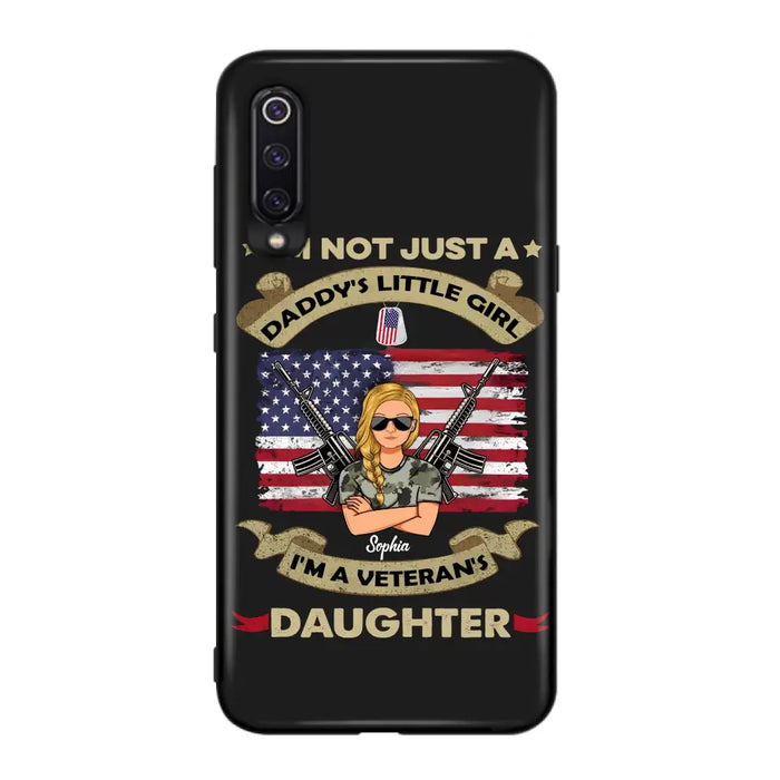 Custom Personalized Veteran's Daughter Phone Case - Gift Idea For Veteran/ Daughter - I'm Not Just A Daddy's Little Girl I'm A Veteran's Daughter - Case For Xiaomi/ Oppo/ Huawei