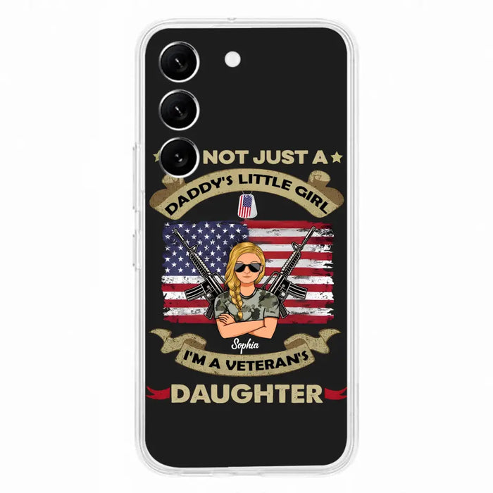 Custom Personalized Veteran's Daughter Phone Case - Gift Idea For Veteran/ Daughter - I'm Not Just A Daddy's Little Girl I'm A Veteran's Daughter - Case For iPhone/ Samsung