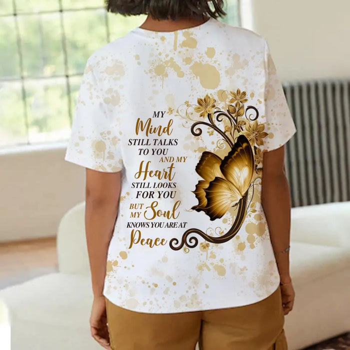 Custom Personalized Memorial AOP T-shirt - Upload Photo - Memorial Gift Idea For Family Member - My Mind Still Talks To You And My Heart Still Looks For You